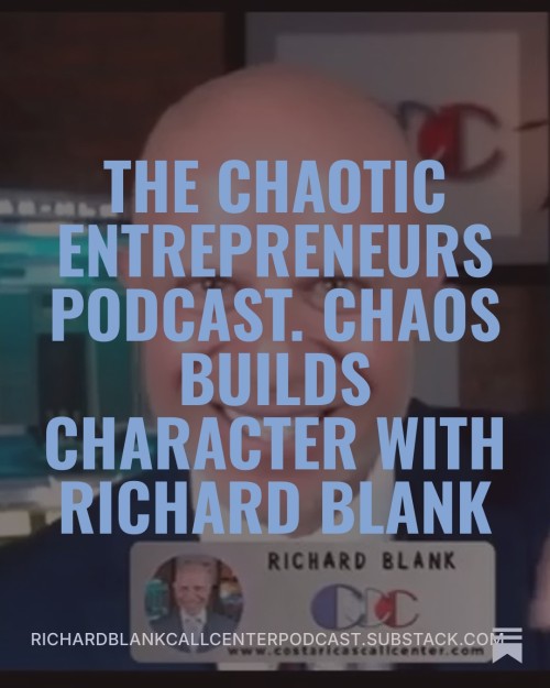 Chaotic-Entrepreneurs-Podcast-guest-Richard-Blank-Costa-Ricas-Call-Center.-9.jpg