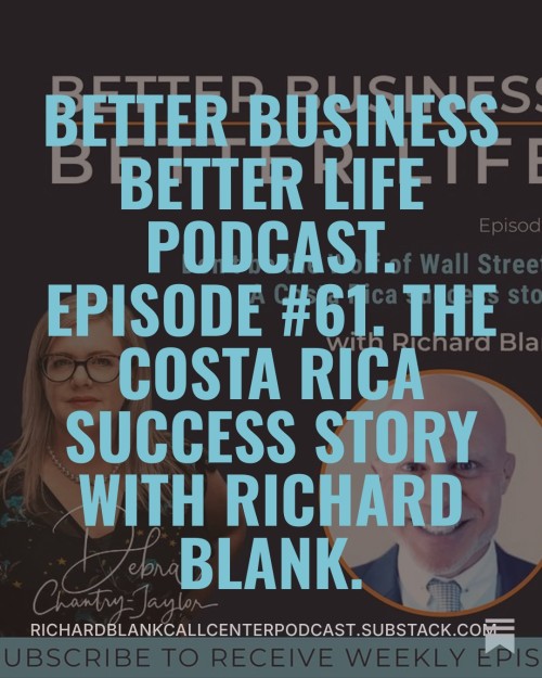 BETTER-BUSINESS-BETTER-LIFE-PODCAST-ENTREPRENEUR-GUEST-RICHARD-BLANK-COSTA-RICAS-CALL-CENTER.-8.jpg