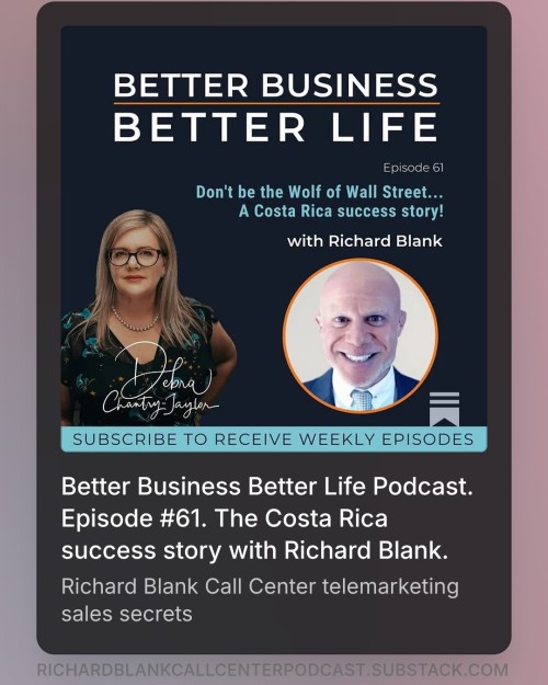 BETTER-BUSINESS-BETTER-LIFE-PODCAST-ENTREPRENEUR-GUEST-RICHARD-BLANK-COSTA-RICAS-CALL-CENTER.-9.jpg