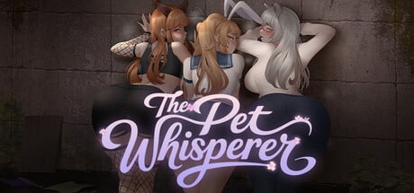 [RPG] STEAM官方中文【简+繁】  宠物沟通师    The Pet Whisperer  純愛! 乱交! 桜シーズン物語[800M]-次元小屋