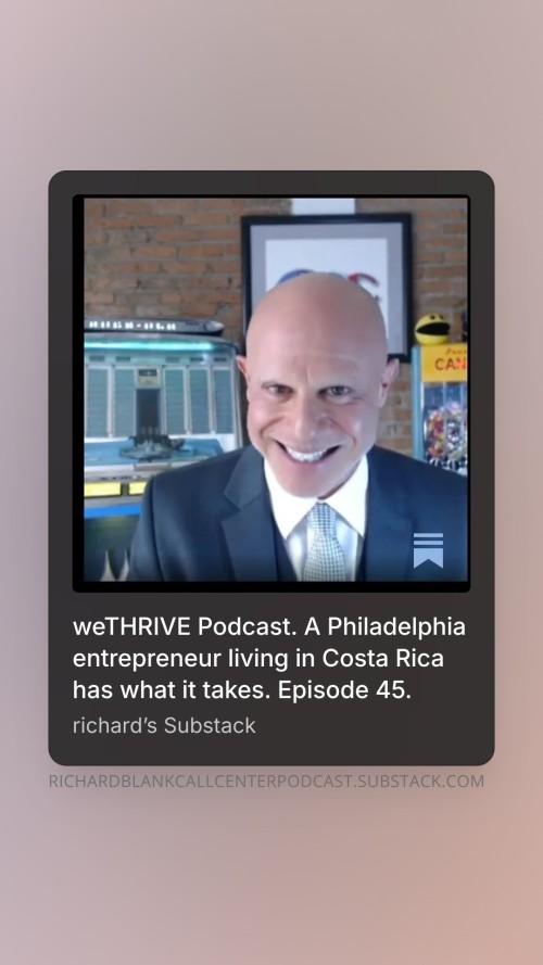 WE-THRIVE-PODCAST-GUEST-RICHARD-BLANK-COSTA-RICAS-CALL-CENTER.-26.jpg